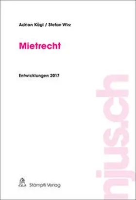 Kägi / Wirz |  Mietrecht | Buch |  Sack Fachmedien