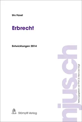 Fasel |  Erbrecht, Entwicklungen 2014 | eBook | Sack Fachmedien