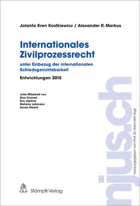 Vogt / Kren Kostkiewicz / Markus | Internationales Zivilprozessrecht - unter Einbezug der internationalen Schiedsgerichtsbarkeit | E-Book | sack.de