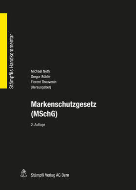 Noth / Bühler / Thouvenin |  Markenschutzgesetz (MSchG) | eBook | Sack Fachmedien