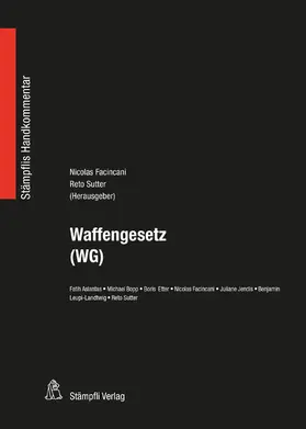 Sutter / Facincani / Aslantas |  Waffengesetz (WG) | eBook | Sack Fachmedien