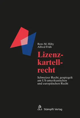 Hilty / Früh |  Lizenzkartellrecht | Buch |  Sack Fachmedien