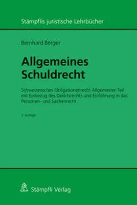 Berger | Allgemeines Schuldrecht | Buch | 978-3-7272-4598-5 | www.sack.de