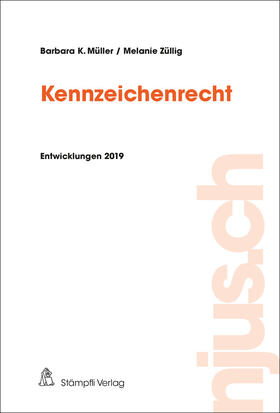 Müller / Züllig | Kennzeichenrecht | Buch | 978-3-7272-4633-3 | sack.de