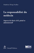 Hirsig-Vouilloz |  La responsabilité du médecin | eBook | Sack Fachmedien