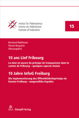 Waldmann / Bergamin | 10 ans LInf Fribourg / 10 Jahre InfoG Freiburg | Buch | 978-3-7272-5132-0 | sack.de