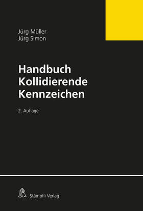 Müller / Simon |  Handbuch Kollidierende Kennzeichen | Buch |  Sack Fachmedien