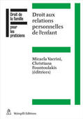 Vaerini / Fountoulakis |  Droit aux relations personnelles de l'enfant | Buch |  Sack Fachmedien