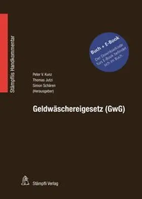 Peter V. / Jutzi / Schären |  Geldwäschereigesetz (GwG) | Buch |  Sack Fachmedien