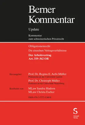 Aebi-Müller / Müller |  Arbeitsrecht, Art. 319–362 OR, Grundwerk inkl. 13. Ergänzungslieferung | Loseblattwerk |  Sack Fachmedien