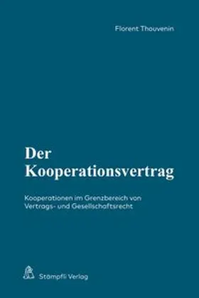 Thouvenin |  Der Kooperationsvertrag | Buch |  Sack Fachmedien