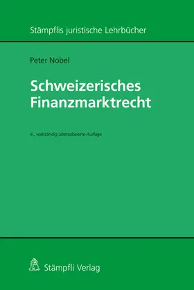 Nobel |  Schweizerisches Finanzmarktrecht | eBook | Sack Fachmedien