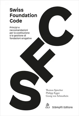 Sprecher / Egger / von Schnurbein | Swiss Foundation Code 2021 | Buch | 978-3-7272-5448-2 | sack.de