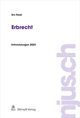 Fasel | Erbrecht | Buch | 978-3-7272-5462-8 | www.sack.de