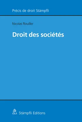 Rouiller |  Droit des sociétés | Buch |  Sack Fachmedien
