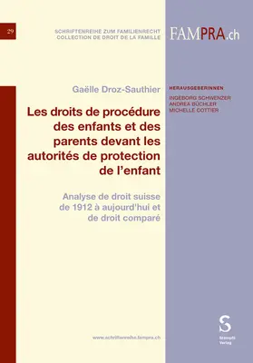 Droz-Sauthier | Les droits de procédure des enfants et des parents devant les autorités de protection de l’enfant | Buch | 978-3-7272-5839-8 | www.sack.de