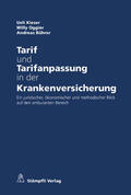 Kieser / Oggier / Bührer |  Tarif und Tarifanpassung in der Krankenversicherung | eBook | Sack Fachmedien