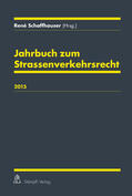 Schaffhauser |  Jahrbuch zum Strassenverkehrsrecht 2015 | eBook | Sack Fachmedien