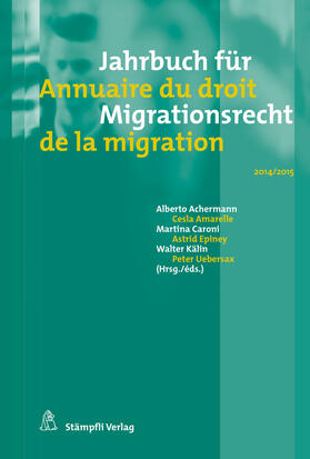 Achermann / Amarelle / Caroni | Jahrbuch für Migrationsrecht 2014/2015 | E-Book | sack.de
