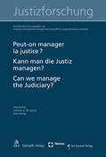 Emery / De Santis / Hertig |  Peut-on manager la justice ? Kann man die Justiz managen? Can we manage the judiciary? | eBook | Sack Fachmedien