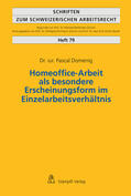 Domenig |  Homeoffice-Arbeit als besondere Erscheinungsform im Einzelarbeitsverhältnis | eBook | Sack Fachmedien