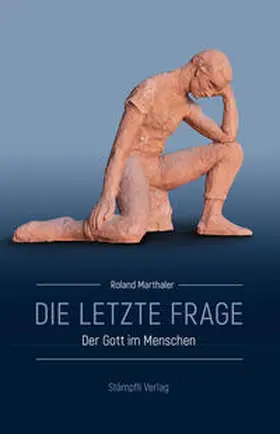 Marthaler |  Die letzte Frage | Buch |  Sack Fachmedien