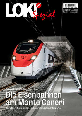 Arnet / Finkbohner | LOKI Spezial Nr. 48 Die Eisenbahnen am Monte Ceneri | Buch | 978-3-7272-6117-6 | sack.de