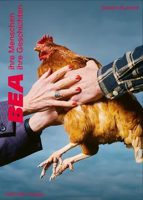 Rutschi | BEA - Ihre Menschen, ihre Geschichten | Buch | 978-3-7272-6165-7 | sack.de