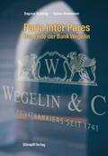Wen AG / Schönig / Straumann |  Paria inter Pares - Das Ende der Bank Wegelin | eBook | Sack Fachmedien