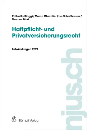 Biaggi / Chevalier / Muri | Haftpflicht- und Privatversicherungsrecht | Buch | 978-3-7272-6521-1 | sack.de