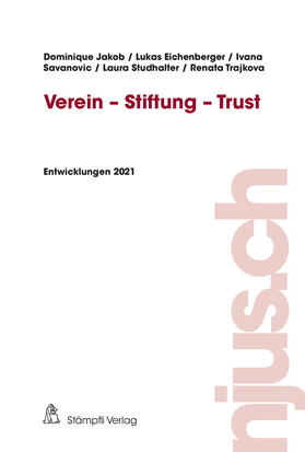Jakob / Eichenberger / Savanovic | Verein - Stiftung - Trust | E-Book | sack.de