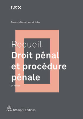 Bohnet / Kuhn |  Recueil : Droit pénal et procédure pénale | Buch |  Sack Fachmedien