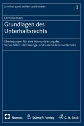 Kraus | Grundlagen des Unterhaltsrechts | Buch | 978-3-7272-6962-2 | sack.de