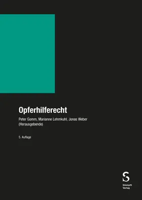 Gomm / Weber / Lehmkuhl |  Opferhilferecht | Buch |  Sack Fachmedien