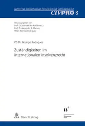 Rodriguez |  Zuständigkeiten im internationalen Insolvenzrecht | Buch |  Sack Fachmedien