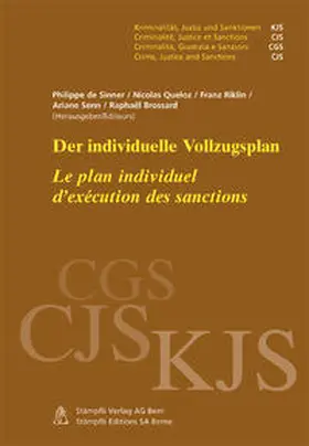 Sinner / Queloz / Riklin |  Der individuelle Vollzugsplan /Le plan individuel d'exécution des sanction | Buch |  Sack Fachmedien
