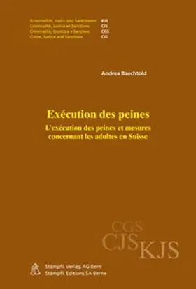 Baechtold |  Exécution des peines | Buch |  Sack Fachmedien