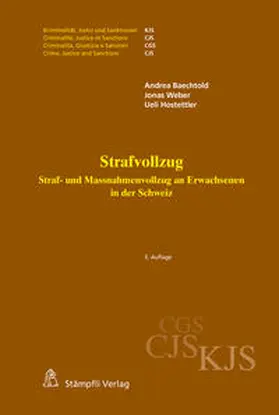 Baechtold / Weber / Hostettler |  Strafvollzug | Buch |  Sack Fachmedien
