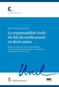 Hirsig-Vouilloz |  La responsabilité civile du fait du médicament en droit suisse | eBook | Sack Fachmedien