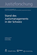 Lienhard / Kettiger / Winkler |  Stand des Justizmanagements in der Schweiz | Buch |  Sack Fachmedien