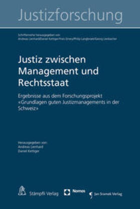 Lienhard / Kettiger / Emery | Justiz zwischen Management und Rechtsstaat | Buch | 978-3-7272-7671-2 | sack.de