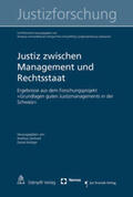 Lienhard / Kettiger / Emery |  Justiz zwischen Management und Rechtsstaat | Buch |  Sack Fachmedien