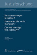 Emery / De Santis / Hertig |  Peut-on manager la justice ? Kann man die Justiz managen? Can we manage the Judiciary? | Buch |  Sack Fachmedien