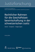 Müller |  Rechtlicher Rahmen für die Geschäftslastbewirtschaftung in der schweizerischen Justiz | Buch |  Sack Fachmedien