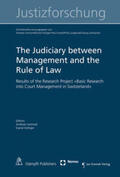 Lienhard / Kettiger |  The Judiciary between Management and the Rule of Law | Buch |  Sack Fachmedien