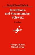 Weigell / Brand / Safarik |  Investitions- und Steuerstandort Schweiz | Buch |  Sack Fachmedien