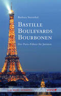 Sternthal |  Bastille Boulevards Bourbonen | Buch |  Sack Fachmedien