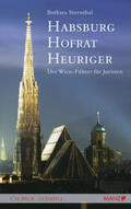 Sternthal |  Habsburg - Hofrat - Heuriger | Buch |  Sack Fachmedien