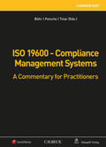 Bühr / Petsche / Tolar |  ISO 19600 - Compliance Management Systems | Buch |  Sack Fachmedien