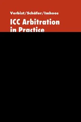 Verbist / Schäfer / Imhoos |  ICC Arbitration in Practice | Buch |  Sack Fachmedien